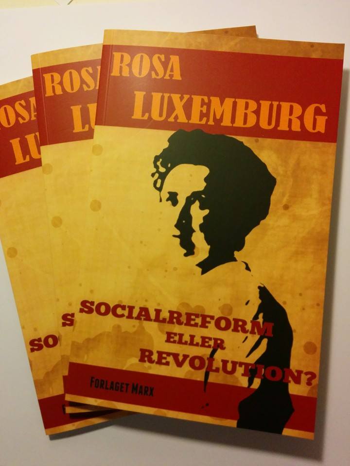 Forlaget Marx genudgivelse Socialreform eller Revolution
