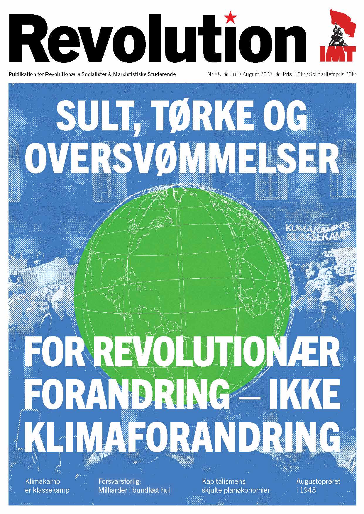 For revolutionær forandring, ikke klimaforandring