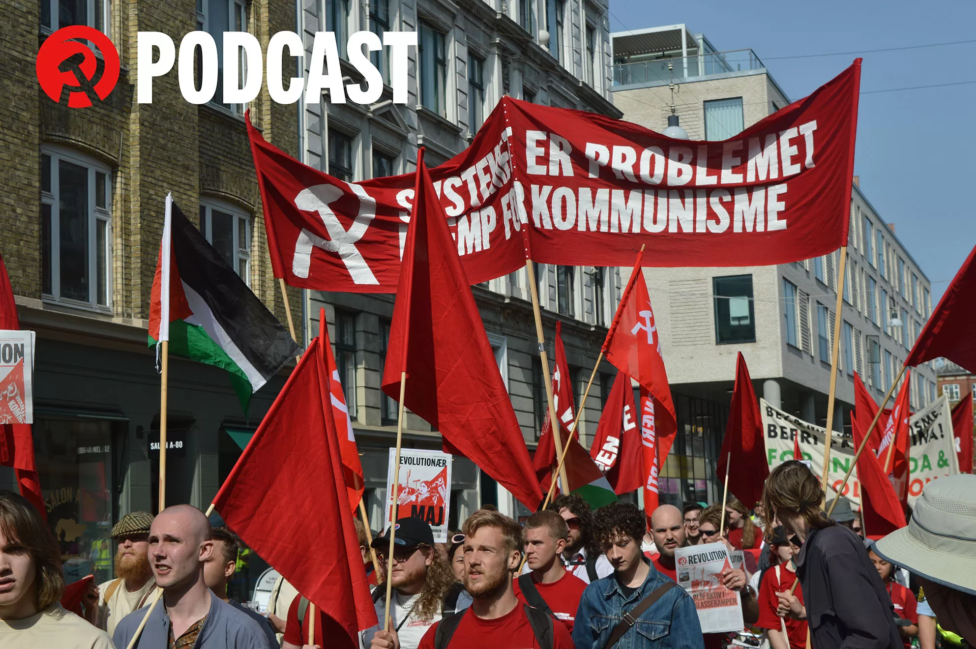 1. maj – kommunismen er tilbage og stormer frem