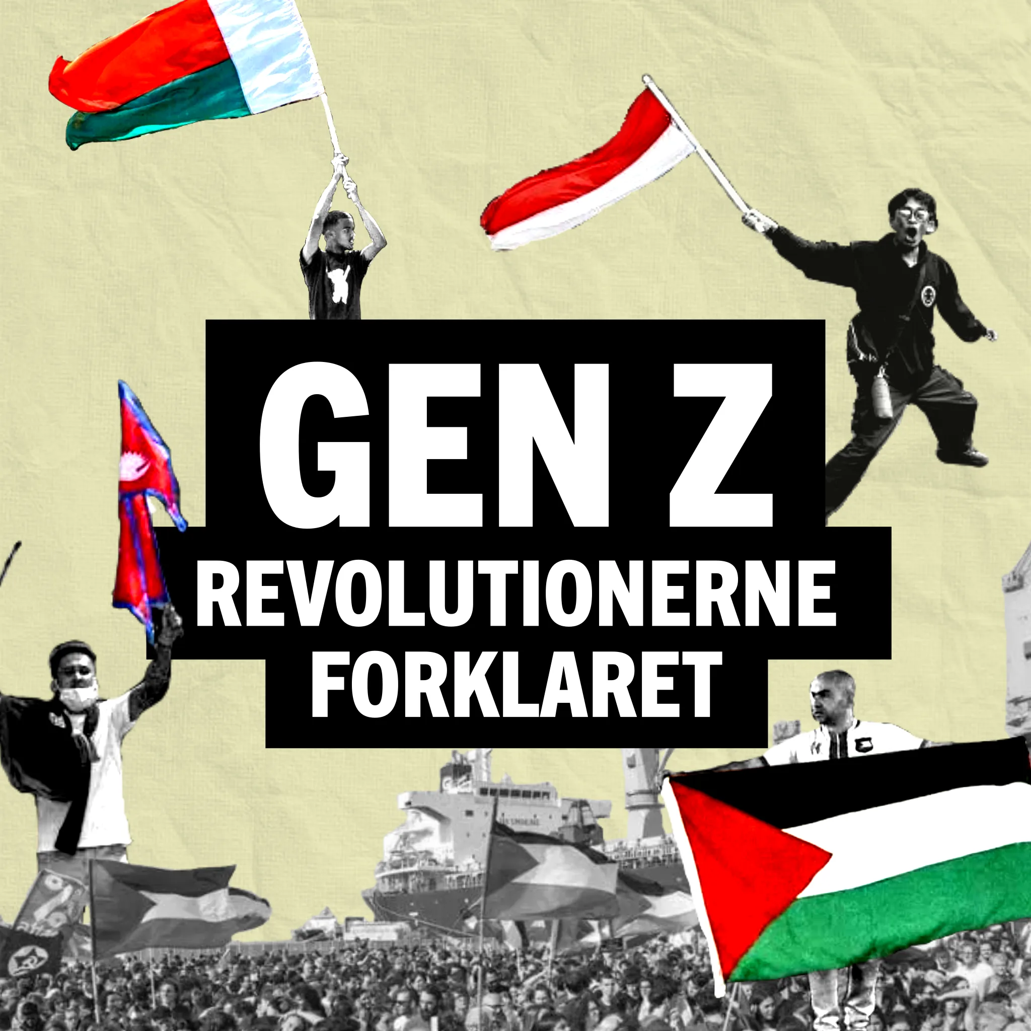 Gen Z-revolutionerne forklaret: hvad skyldes de og hvordan kan de sejre?